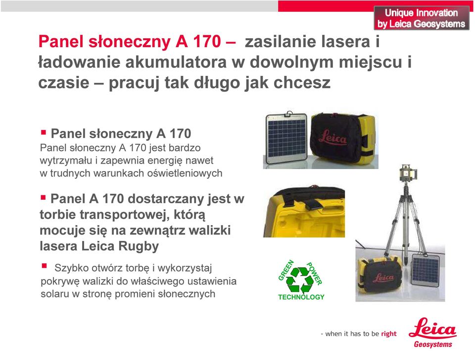 oświetleniowych Panel A 170 dostarczany jest w torbie transportowej, którą mocuje się na zewnątrz walizki lasera Leica