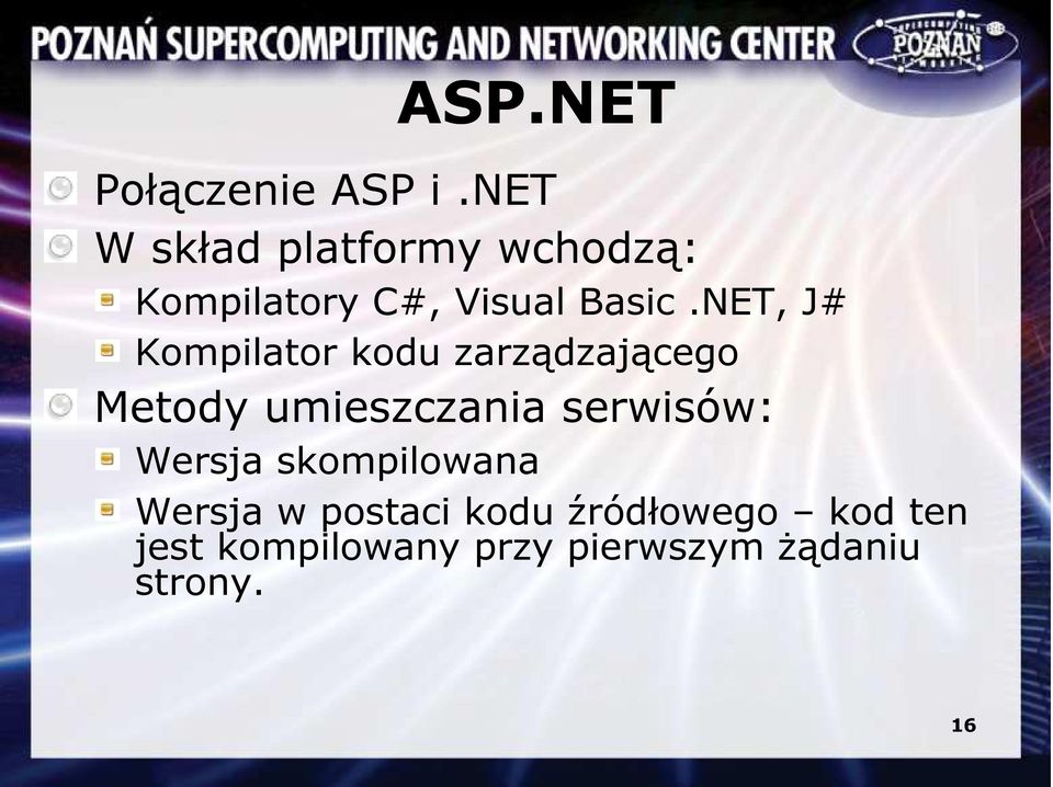 NET, J# Kompilator kodu zarządzającego Metody umieszczania