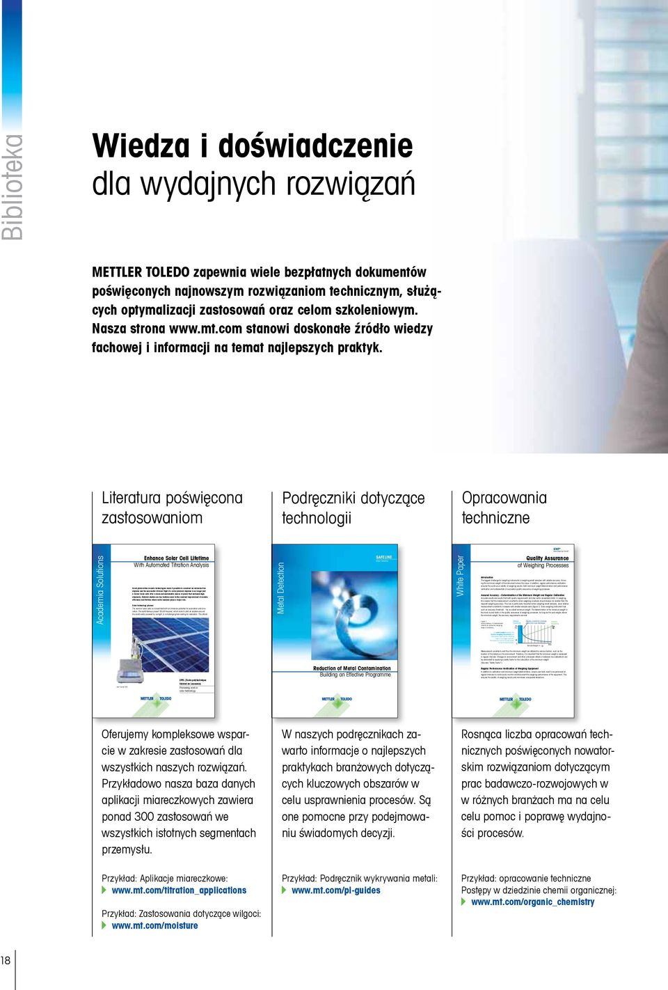 Literatura poświęcona zastosowaniom Podręczniki dotyczące technologii Opracowania techniczne GWP Academia Solutions Solar technology pioneer The world of solar cells is a broad field with an immense