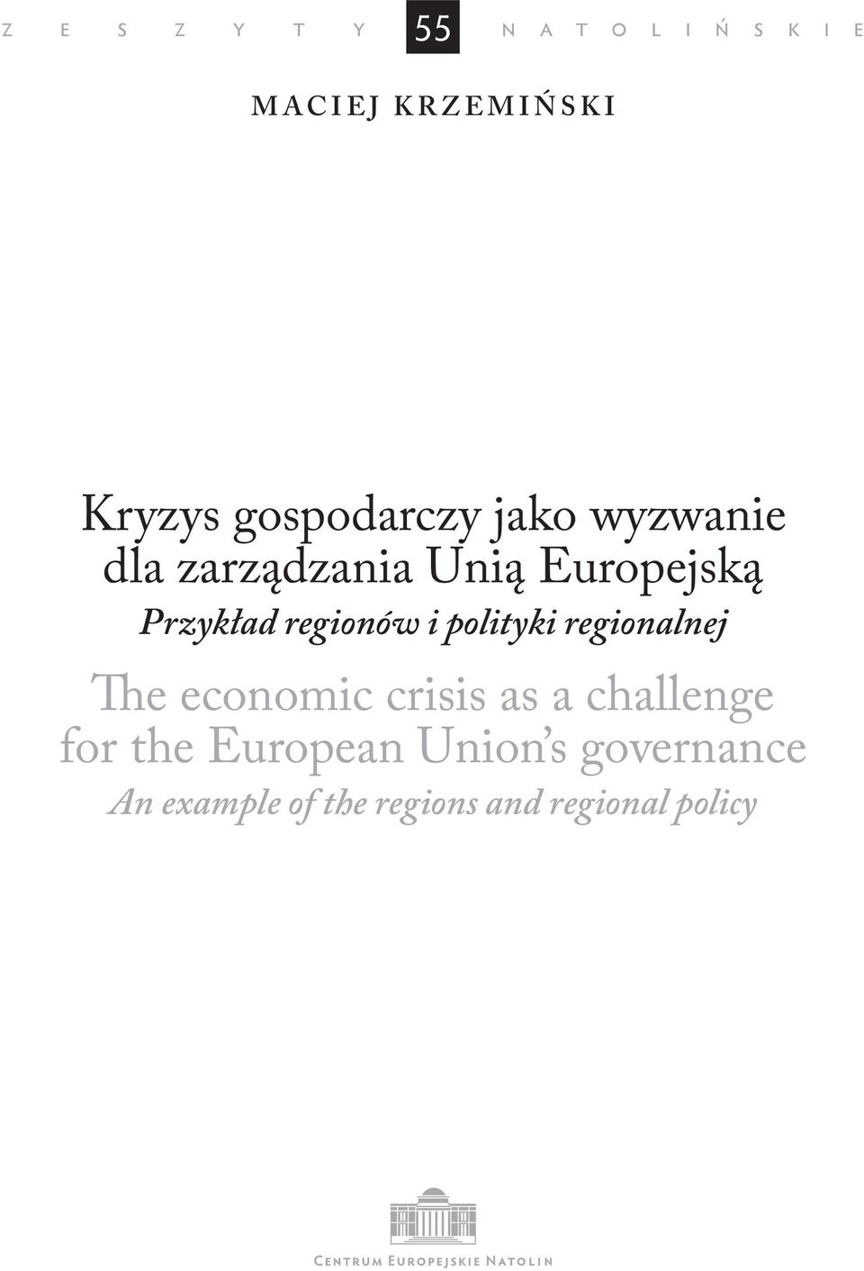 regionów i polityki regionalnej The economic crisis as a challenge