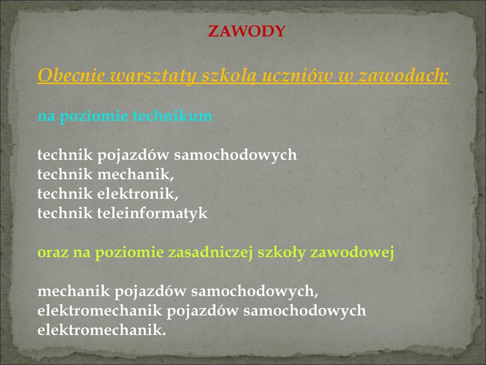 technik teleinformatyk oraz na poziomie zasadniczej szkoły zawodowej