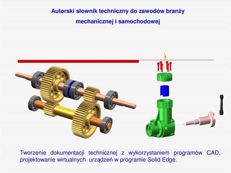 programów CAD, projektowanie