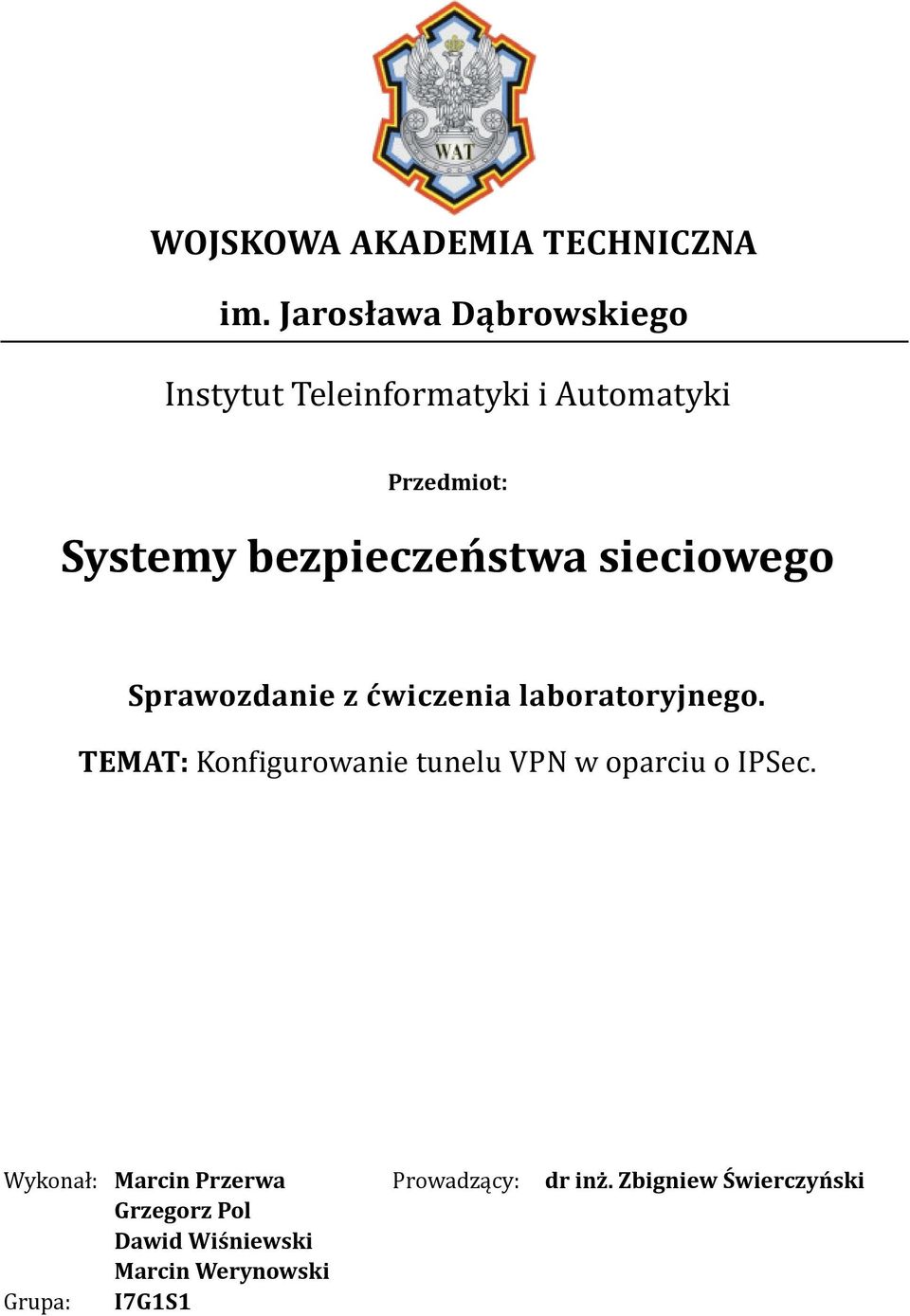 bezpieczeństwa sieciowego Sprawozdanie z ćwiczenia laboratoryjnego.