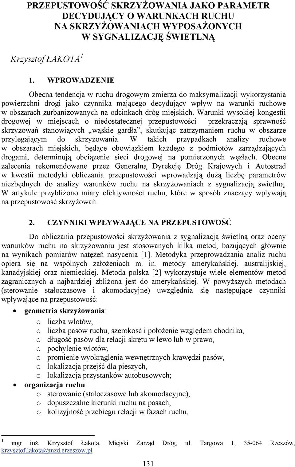 odcinkach dróg miejskich.