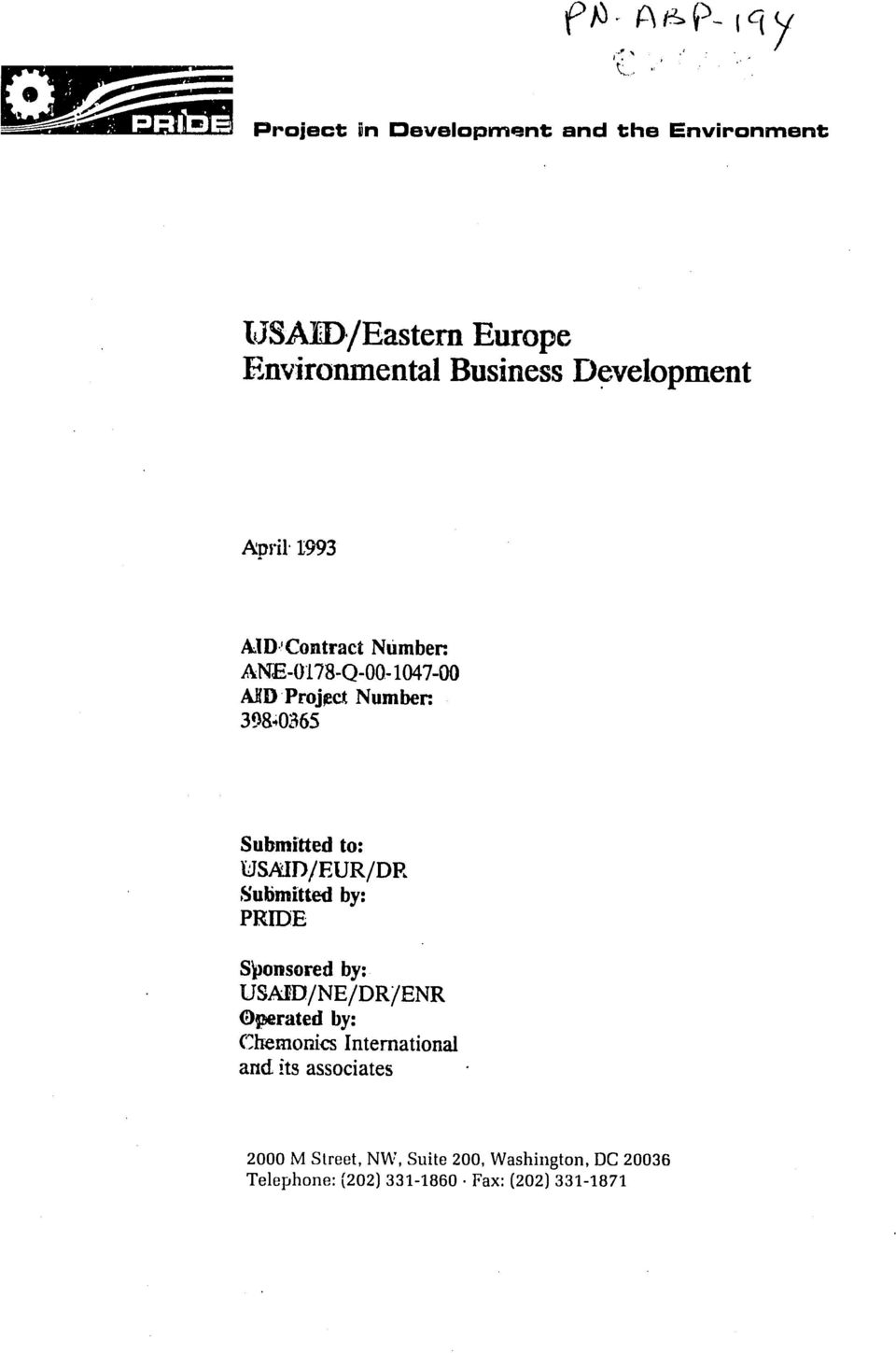 3984'0 65 Submitted to: USAID/EUR/DR Submitted by: PRIDE Sponsored by: USAJD/NE/DR/ENR Operated by: