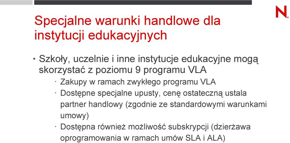 Dostępne specjalne upusty, cenę ostateczną ustala partner handlowy (zgodnie ze standardowymi