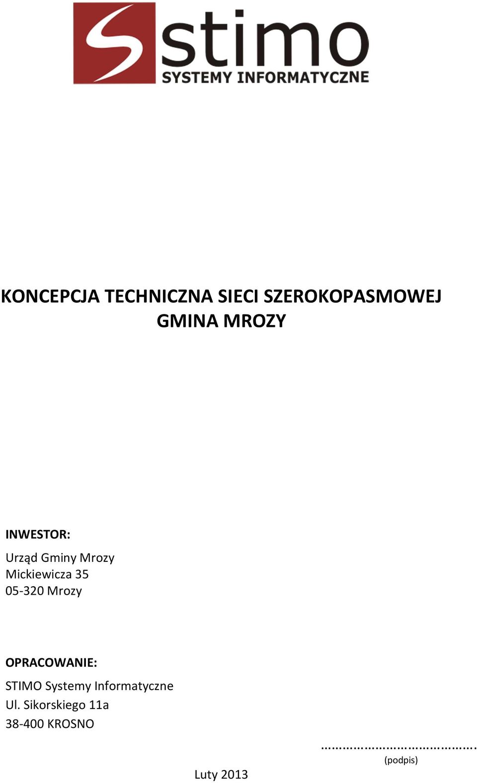 05-320 Mrozy OPRACOWANIE: STIMO Systemy