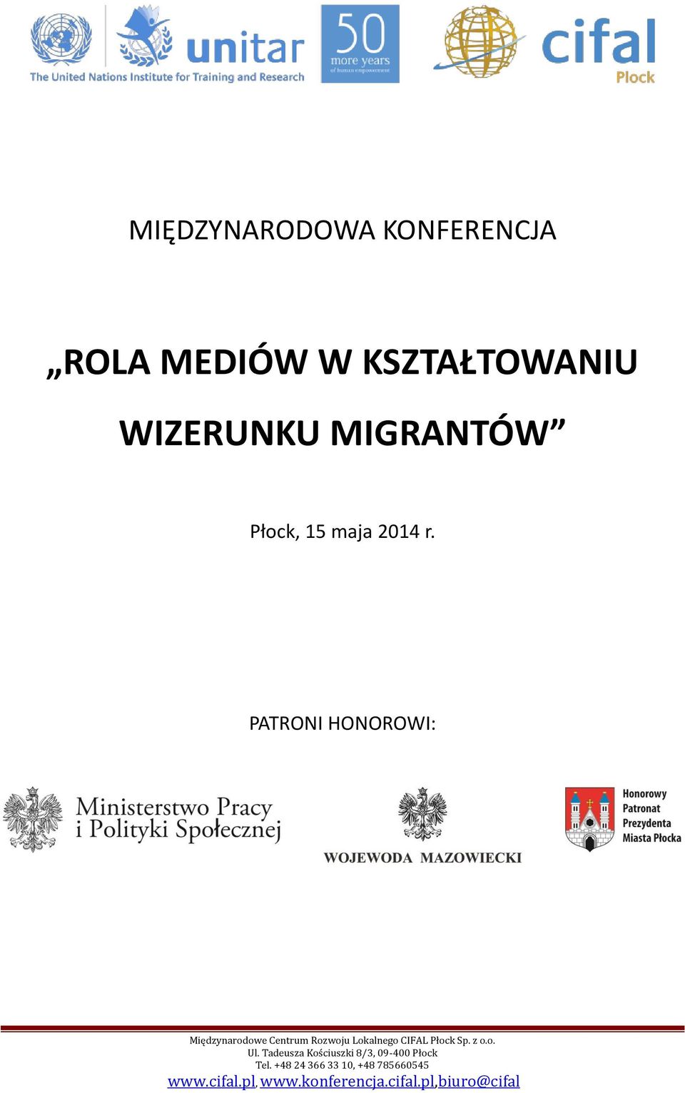 Międzynarodowe Centrum Rozwoju Lokalnego CIFAL Płock Sp. z o.o. Ul.
