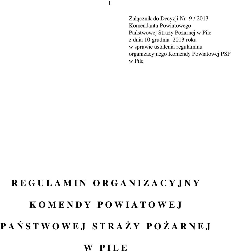 ustalenia regulaminu organizacyjnego Komendy Powiatowej PSP w Pile