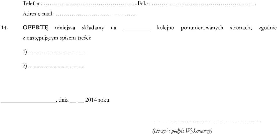 ponumerowanych stronach, zgodnie z