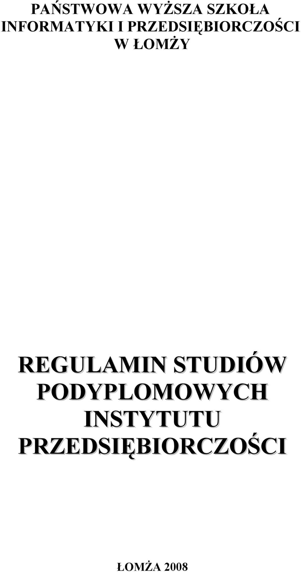 W ŁOMŻY REGULAMIN STUDIÓW