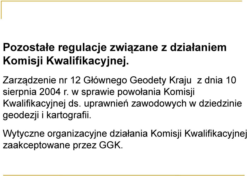 w sprawie powołania Komisji Kwalifikacyjnej ds.