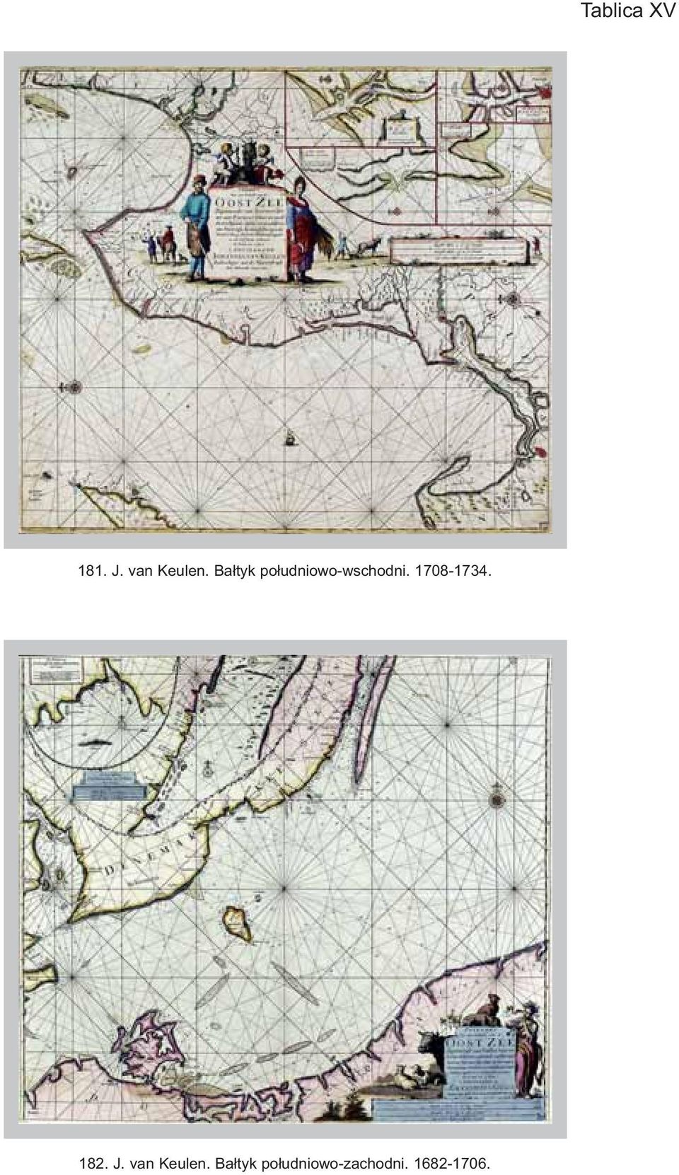 1708-1734. 182. J. van Keulen.