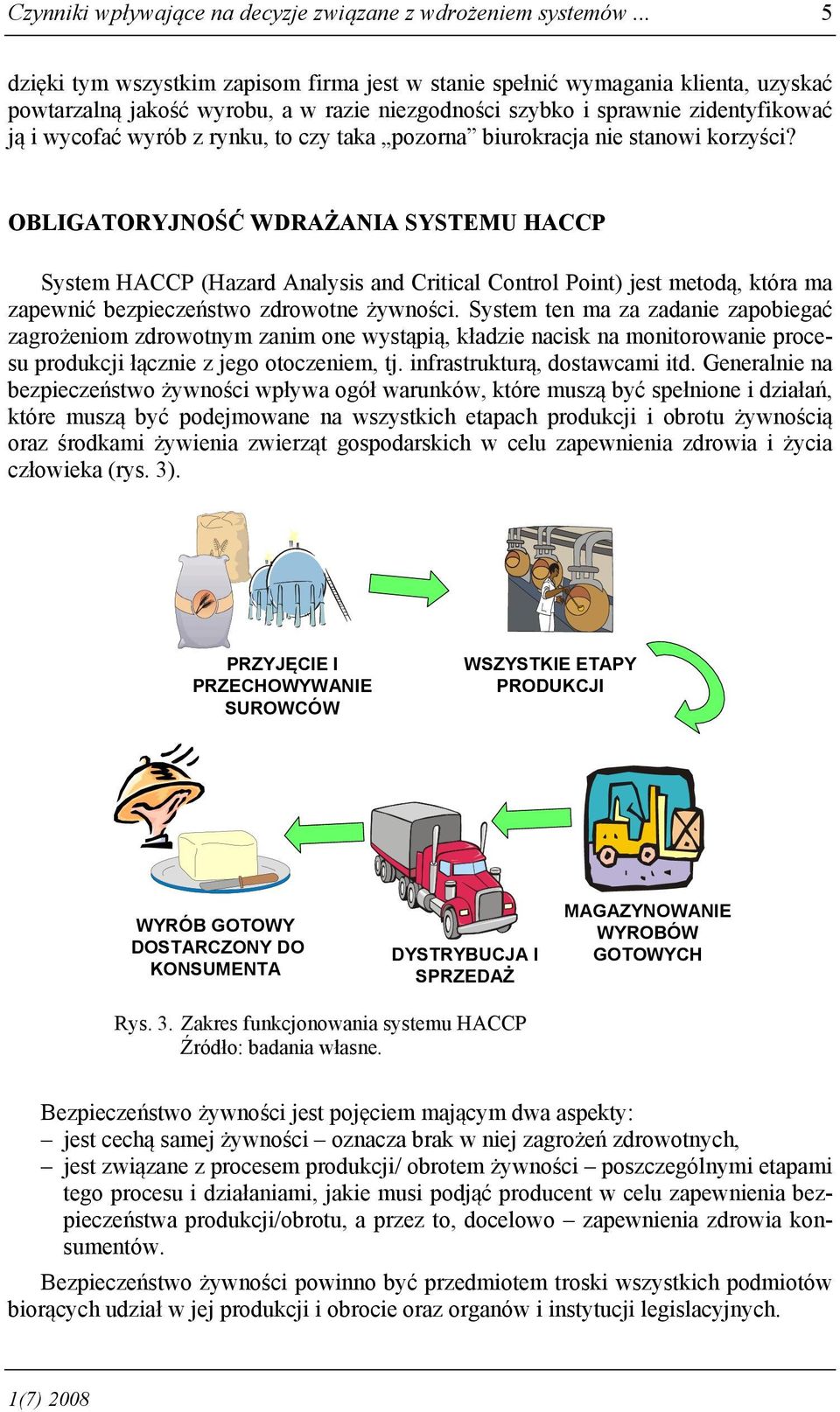 to czy taka pozorna biurokracja nie stanowi korzyści?