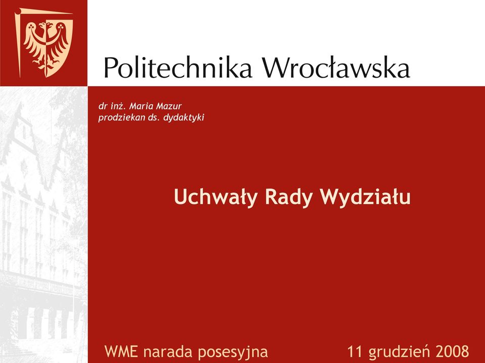 dydaktyki Uchwały Rady