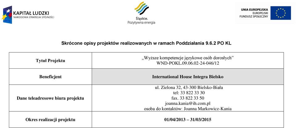 02-24-046/12 International House Integra Bielsko ul.