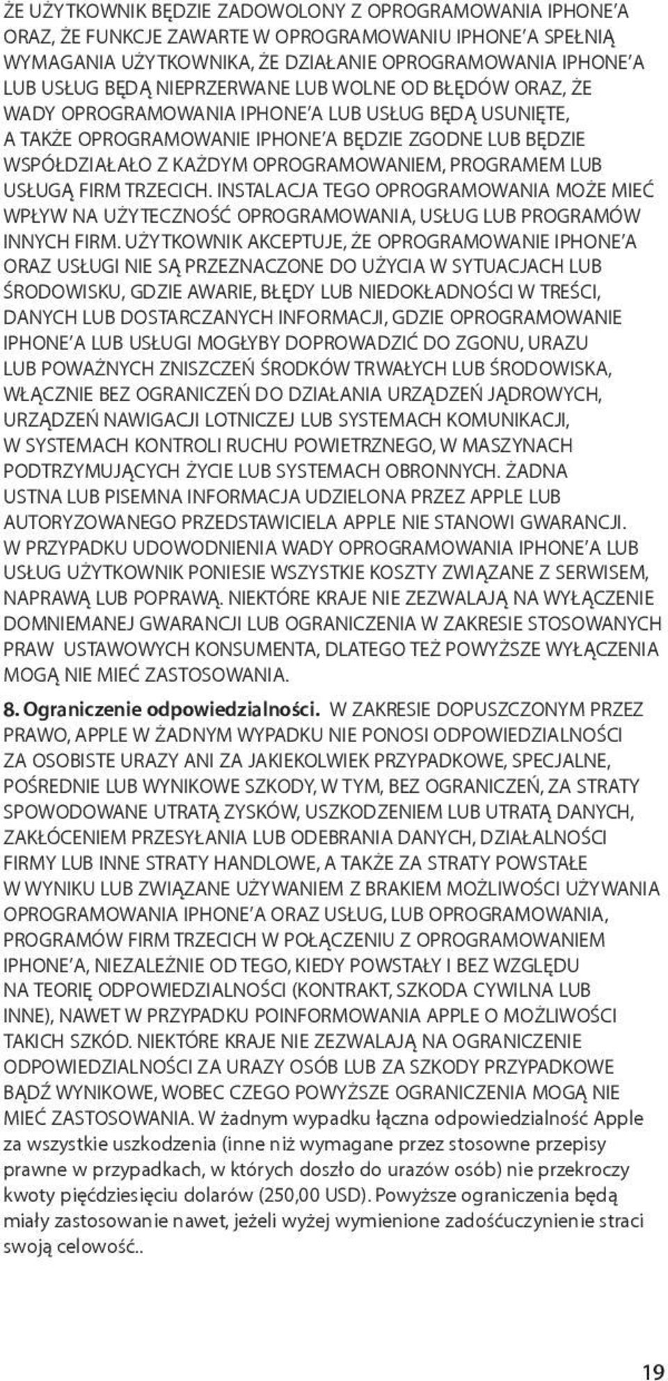 PROGRAMEM LUB USŁUGĄ FIRM TRZECICH. INSTALACJA TEGO OPROGRAMOWANIA MOŻE MIEĆ WPŁYW NA UŻYTECZNOŚĆ OPROGRAMOWANIA, USŁUG LUB PROGRAMÓW INNYCH FIRM.