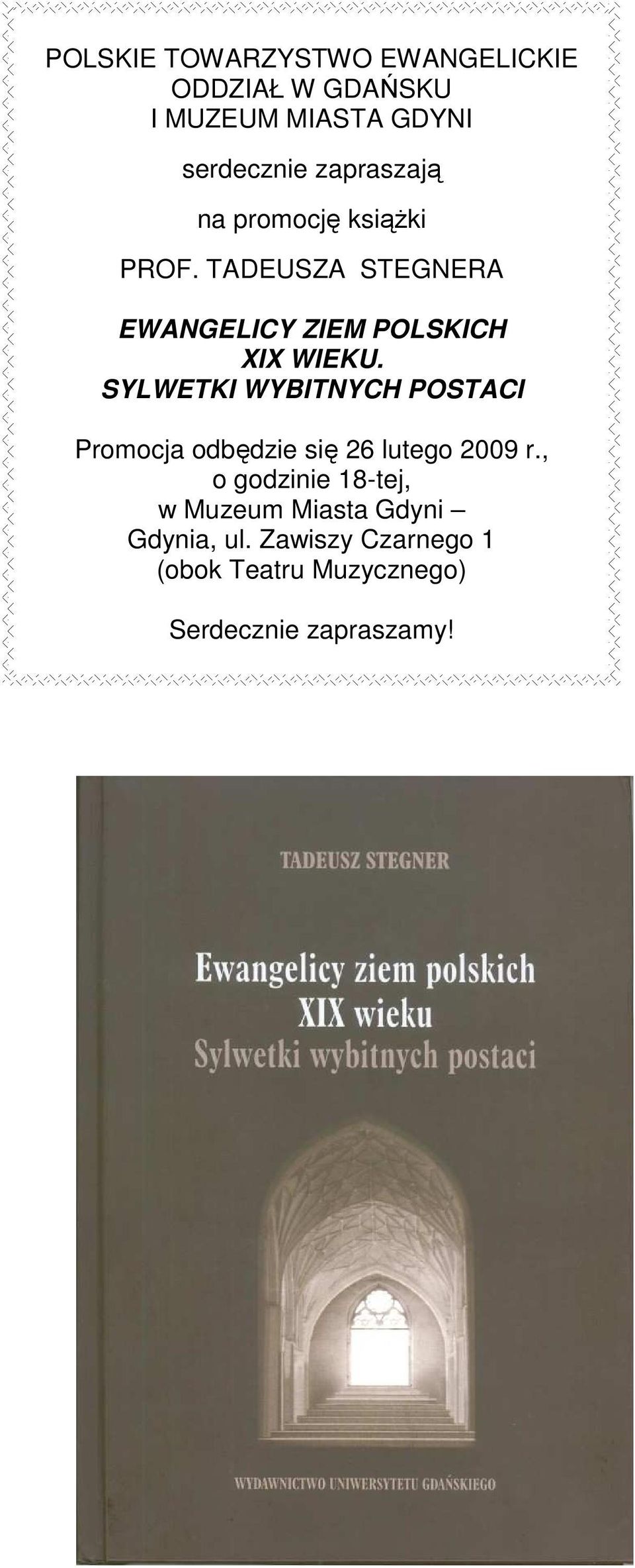 SYLWETKI WYBITNYCH POSTACI Promocja odbędzie się 26 lutego 2009 r.