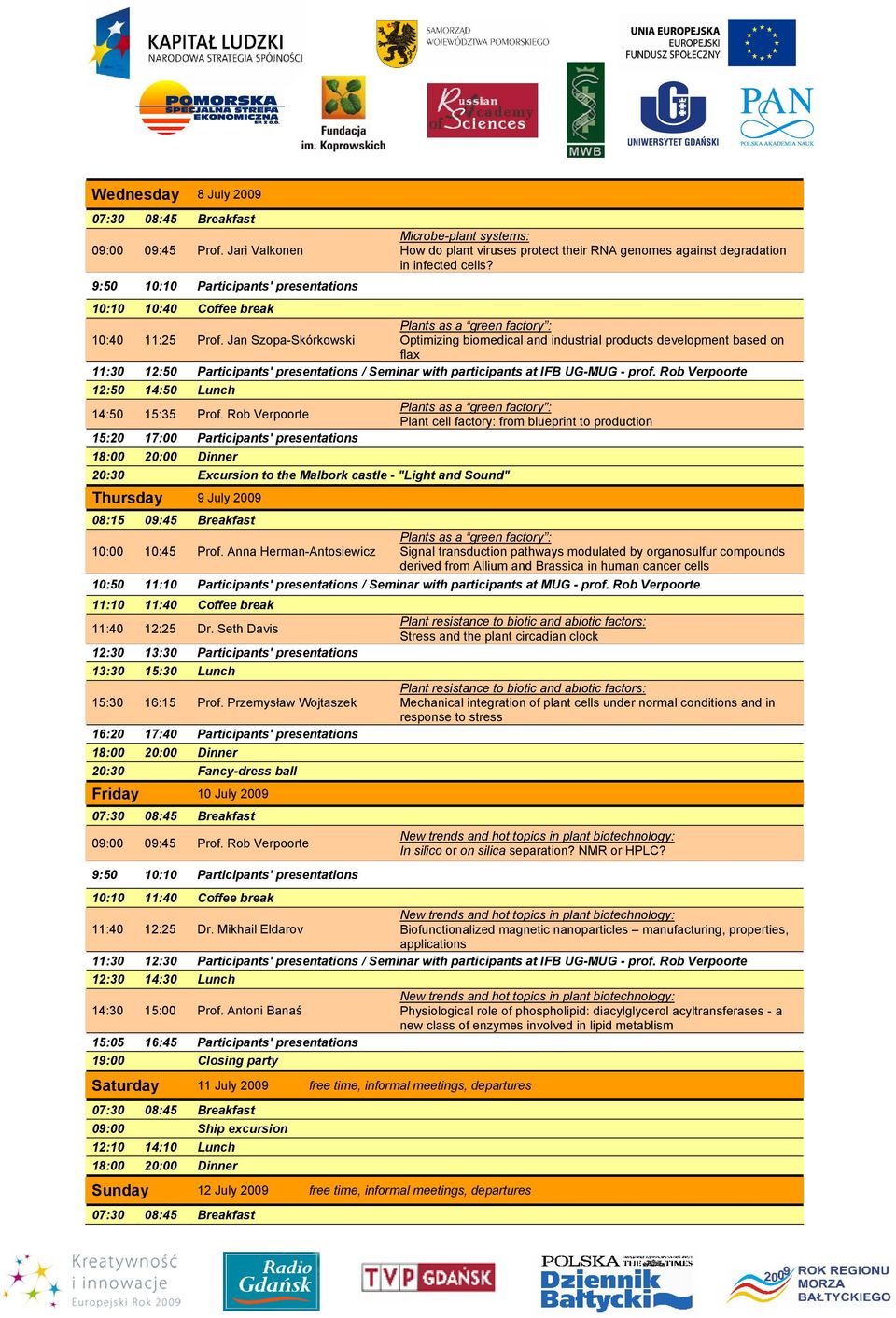 10:10 10:40 Coffee break 10:40 11:25 Prof.