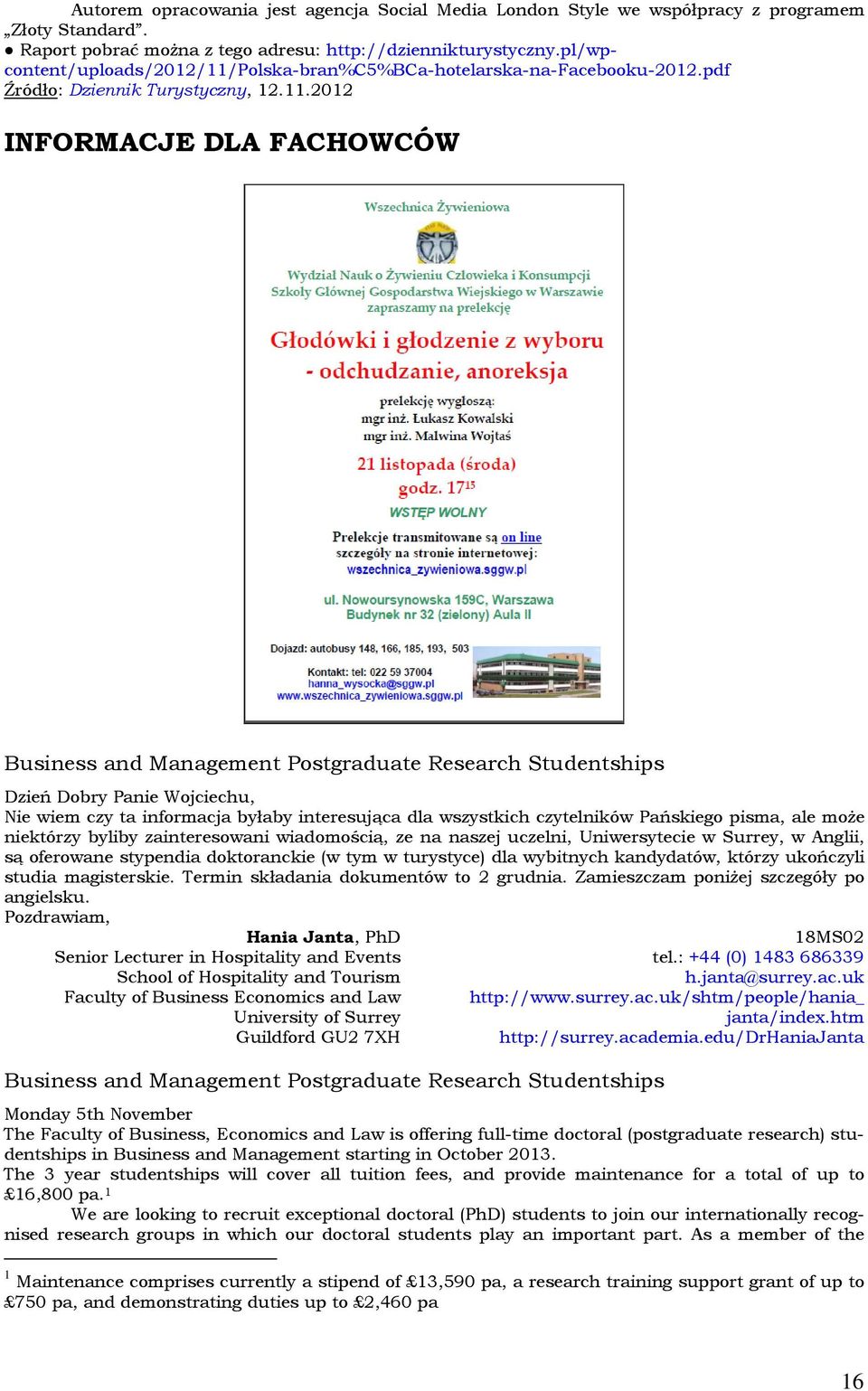 polska-bran%c5%bca-hotelarska-na-facebooku-2012.pdf Źródło: Dziennik Turystyczny, 12.11.