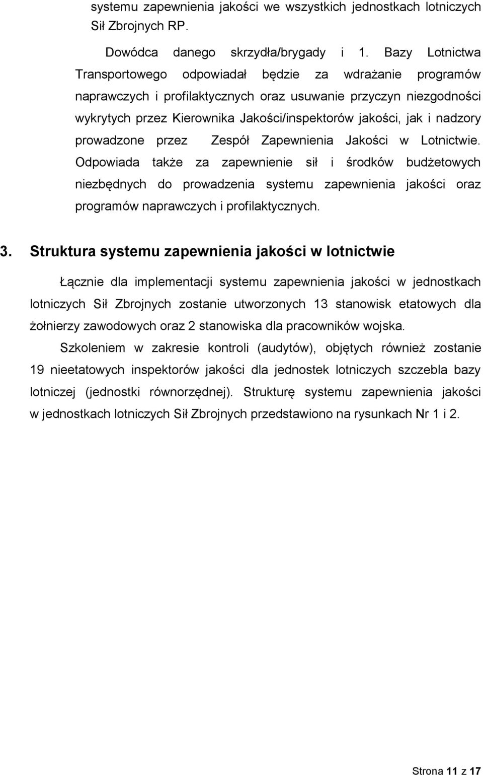 nadzory prowadzone przez Zespół Zapewnienia Jakości w Lotnictwie.