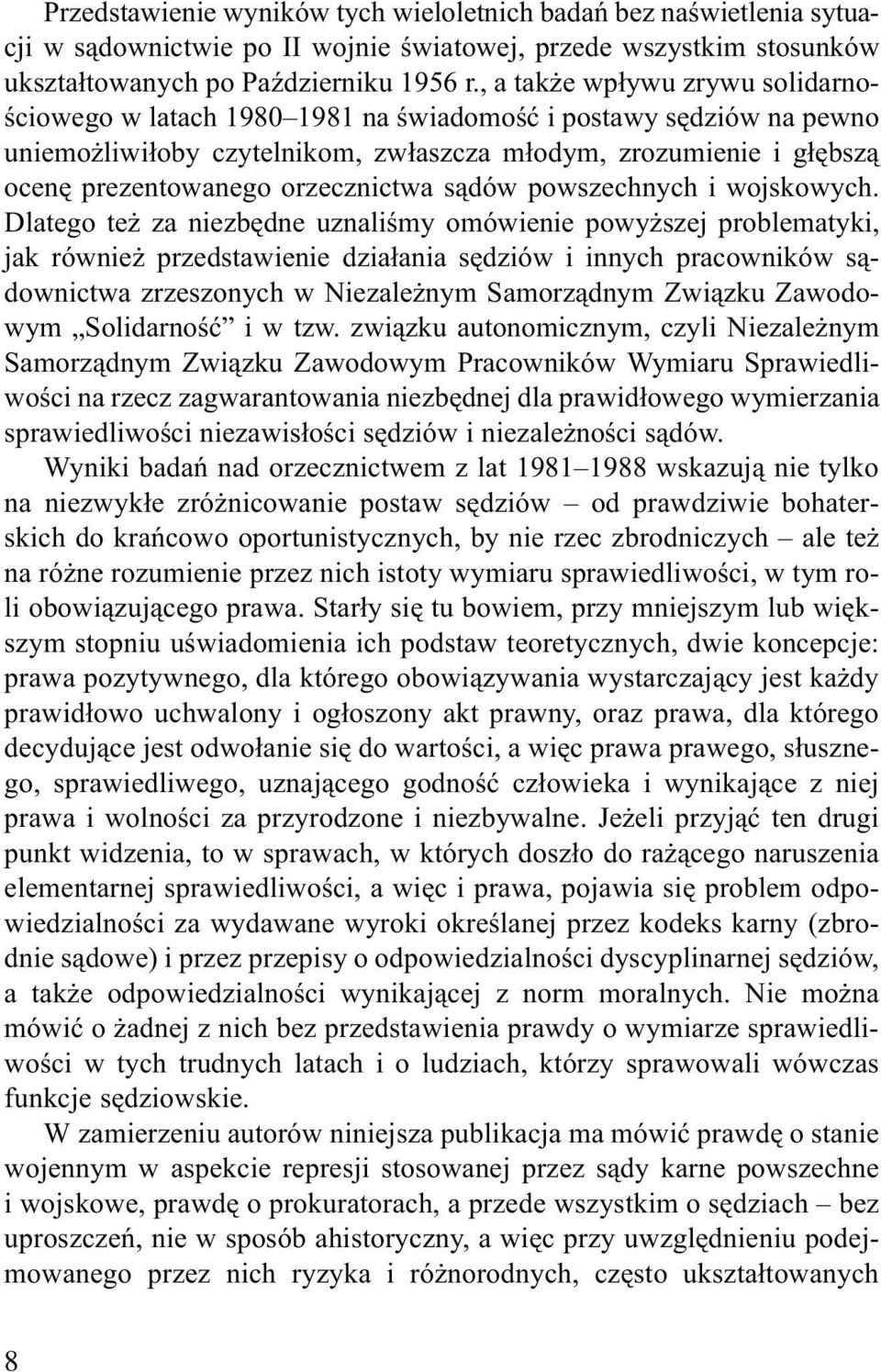 orzecznictwa s¹dów powszechnych i wojskowych.