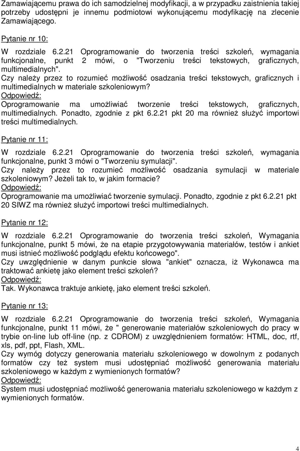 Czy należy przez to rozumieć możliwość osadzania treści tekstowych, graficznych i multimedialnych w materiale szkoleniowym?