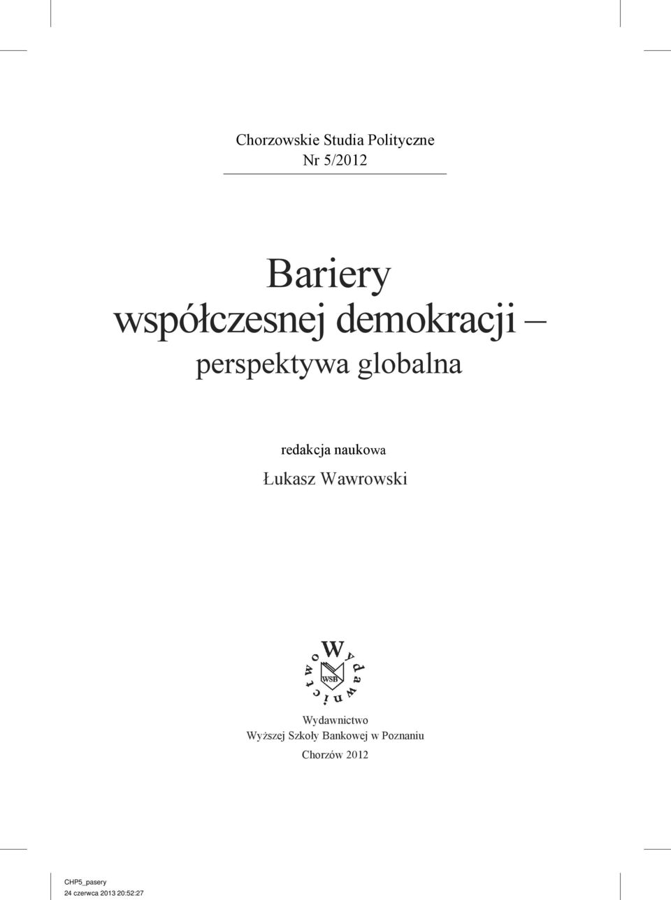 naukowa Łukasz Wawrowski Wy dawn ictwo Wyższej Szkoły