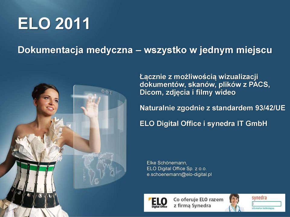 i filmy wideo Naturalnie zgodnie z standardem 93/42/UE ELO Digital Office i