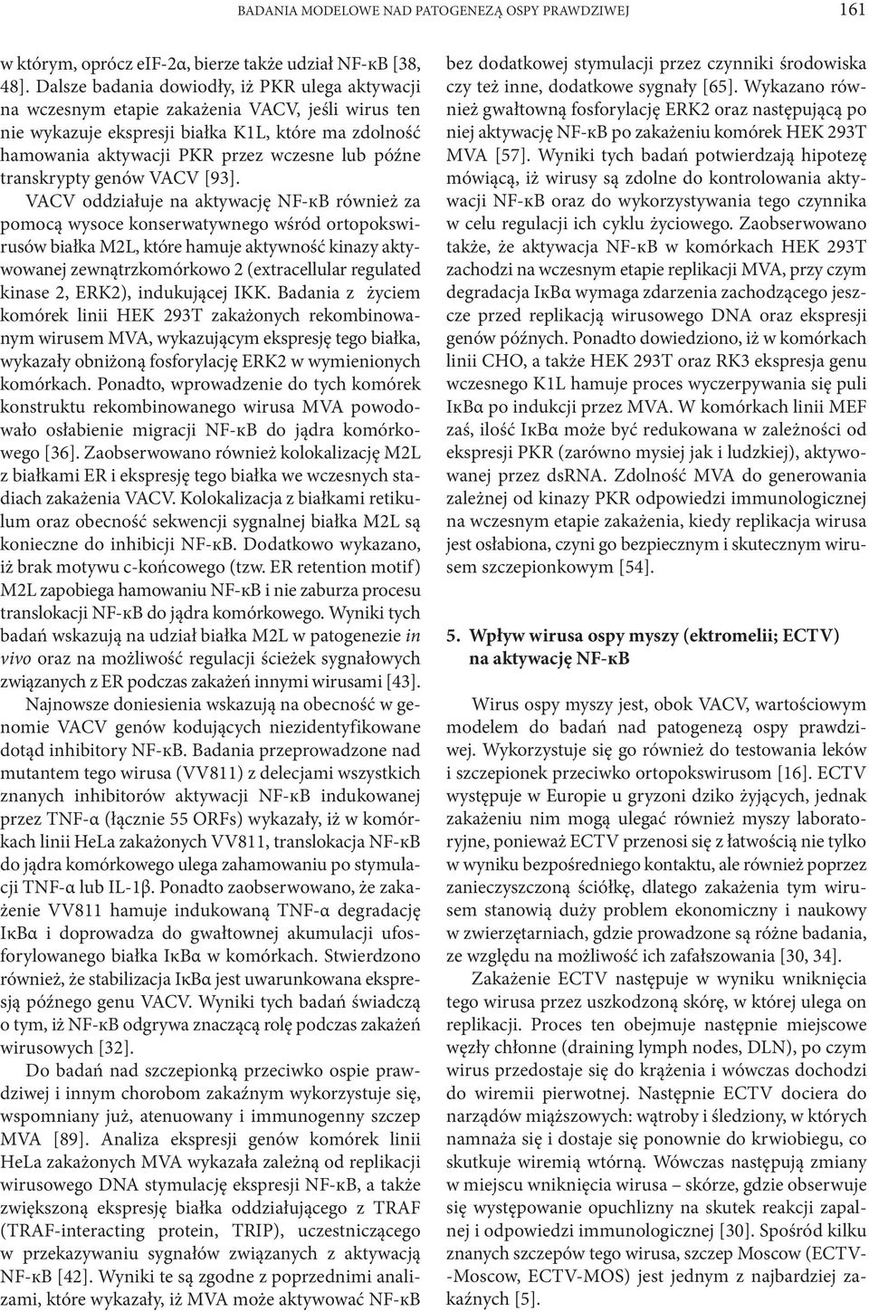 transkrypty genów VACV [93].