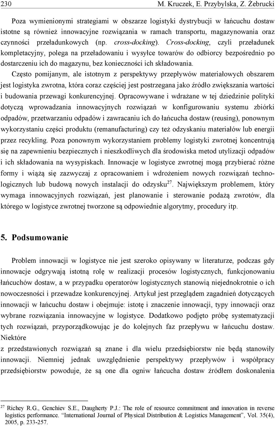 (np. cross-docking).