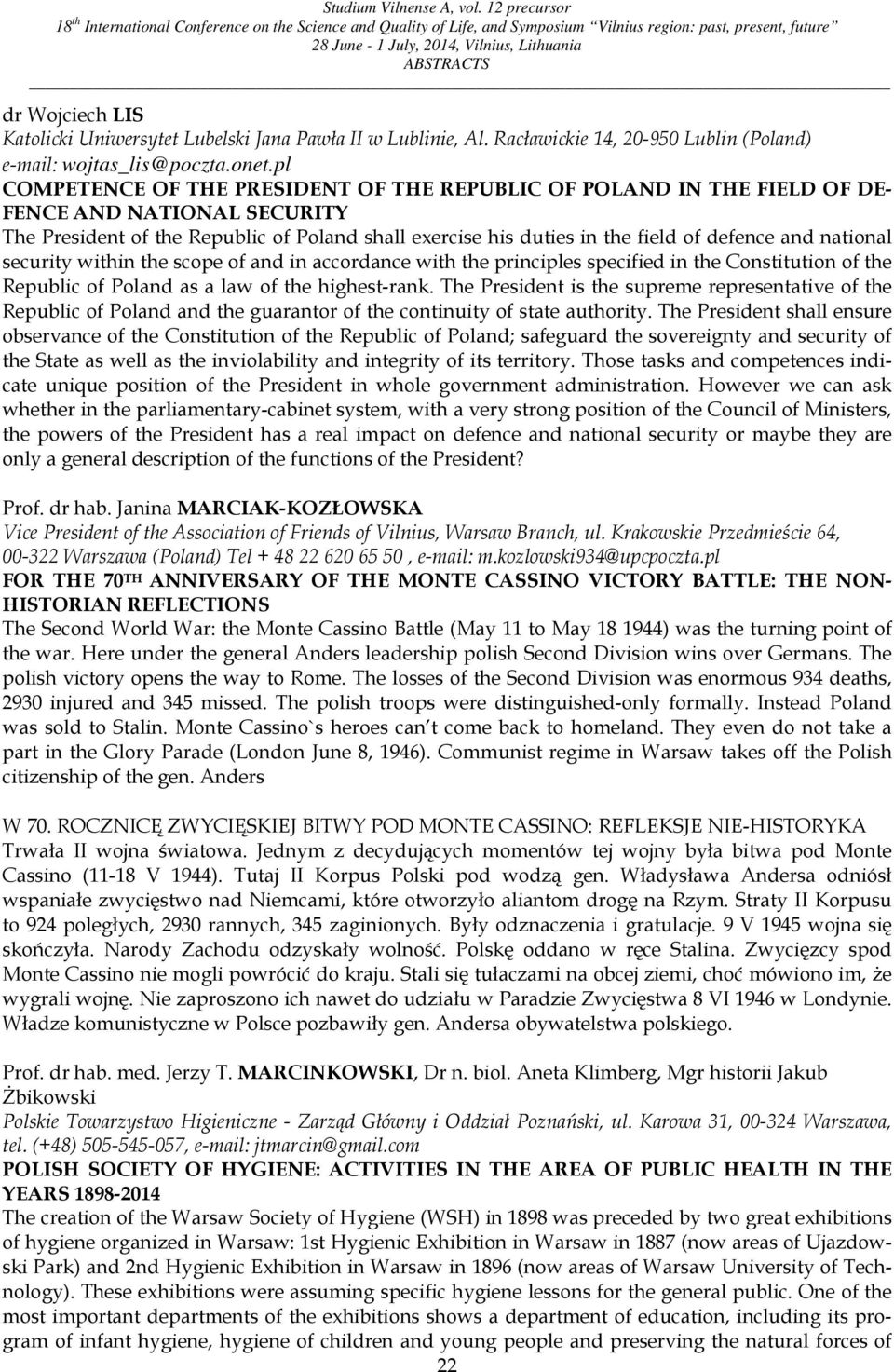 national security within the scope of and in accordance with the principles specified in the Constitution of the Republic of Poland as a law of the highest-rank.