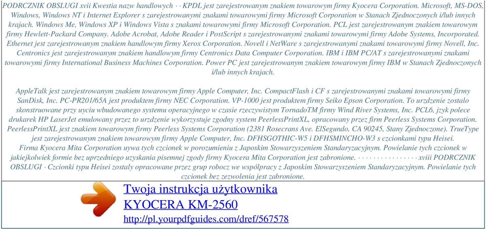 Windows Me, Windows XP i Windows Vista s znakami towarowymi firmy Microsoft Corporation. PCL jest zarejestrowanym znakiem towarowym firmy Hewlett-Packard Company.