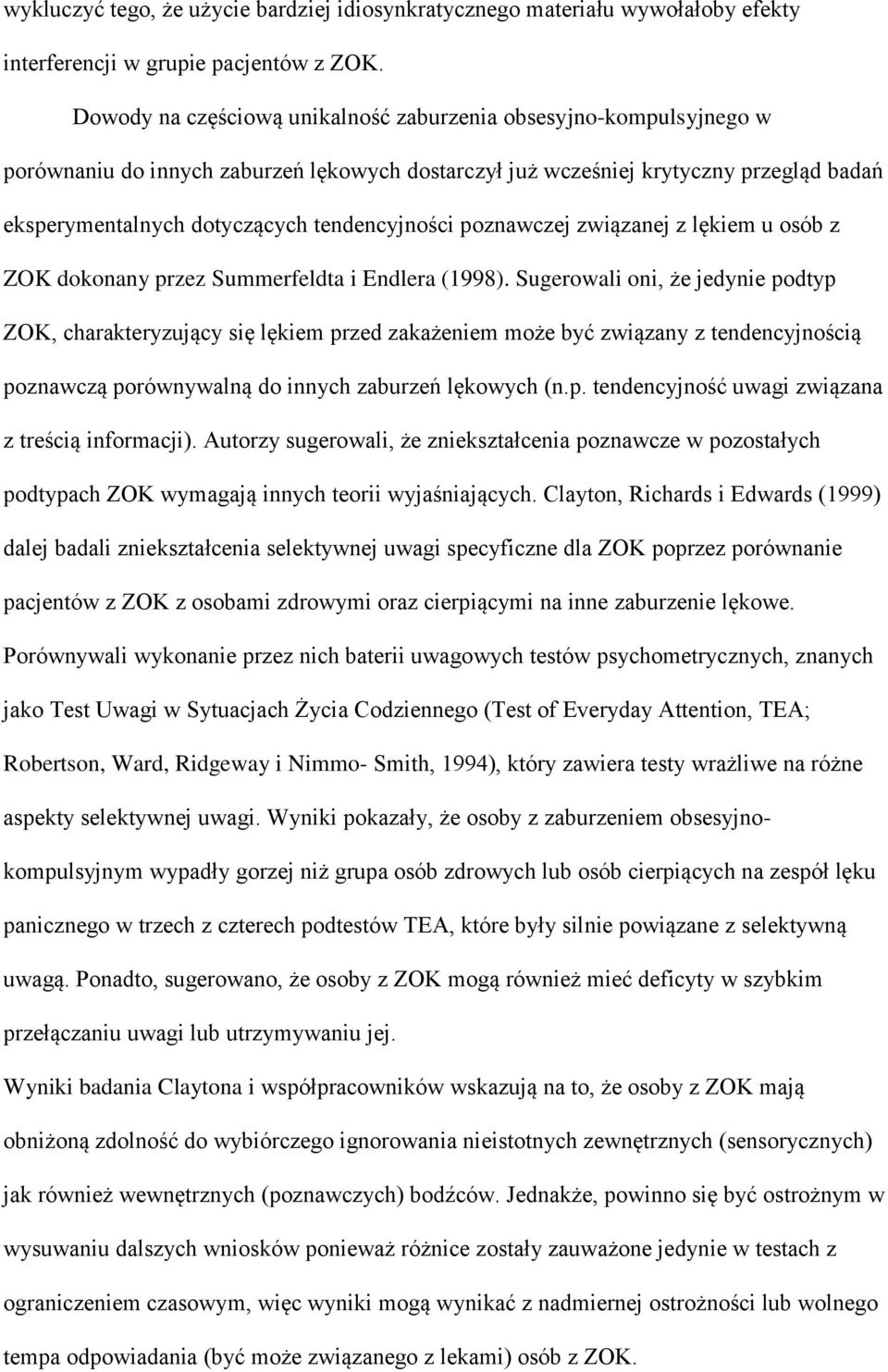 tendencyjności poznawczej związanej z lękiem u osób z ZOK dokonany przez Summerfeldta i Endlera (1998).