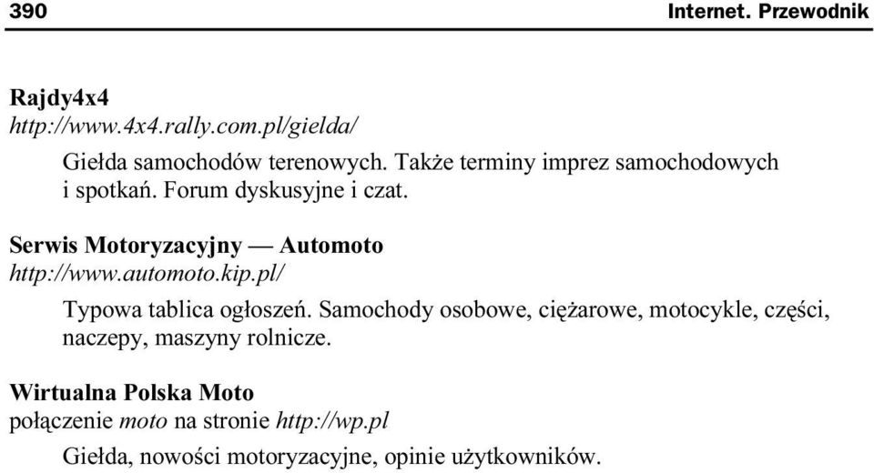 Serwis Motoryzacyjny Automoto http://www.automoto.kip.pl/ Typowa tablica ogłoszeń.