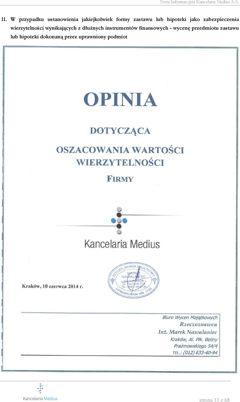 dłużnych instrumentów finansowych - wycenę przedmiotu