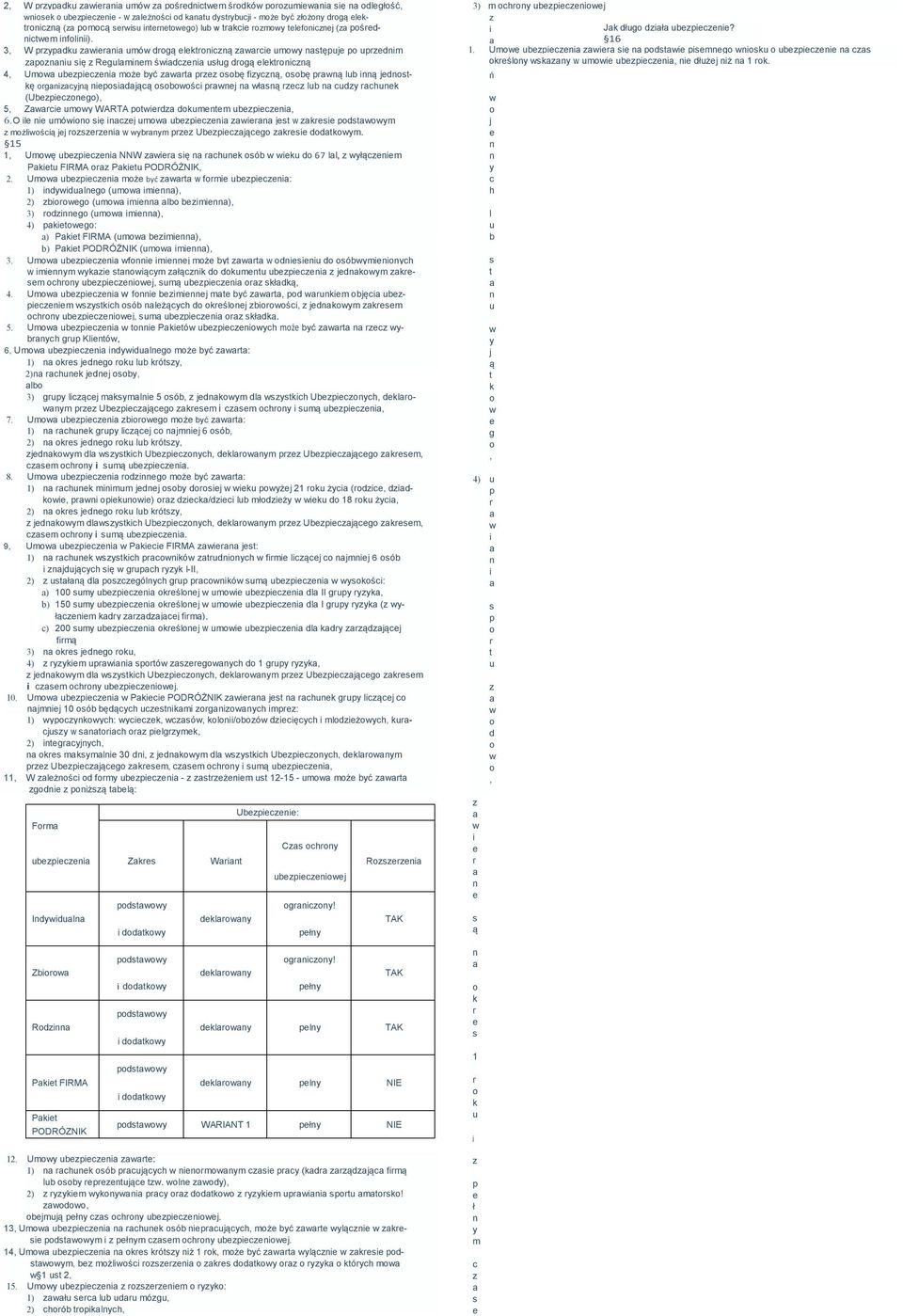 d 67 ll, yłącm Pkt FIRMA Pkt PODRÓŻNIK, 2 Um bpc mż być t fm bpc: 1) dydlg (m m), 2) bg (m m lb bm), 3) dg (m m), 4) pktg: ) Pkt FIRMA (m bm), b) Pkt PODRÓŻNIK (m m), 3 Um bpc f m mż byt t d d