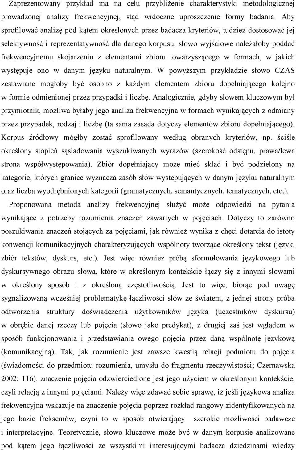 skojarzeniu z elementami zbioru towarzyszącego w formach, w jakich występuje ono w danym języku naturalnym.