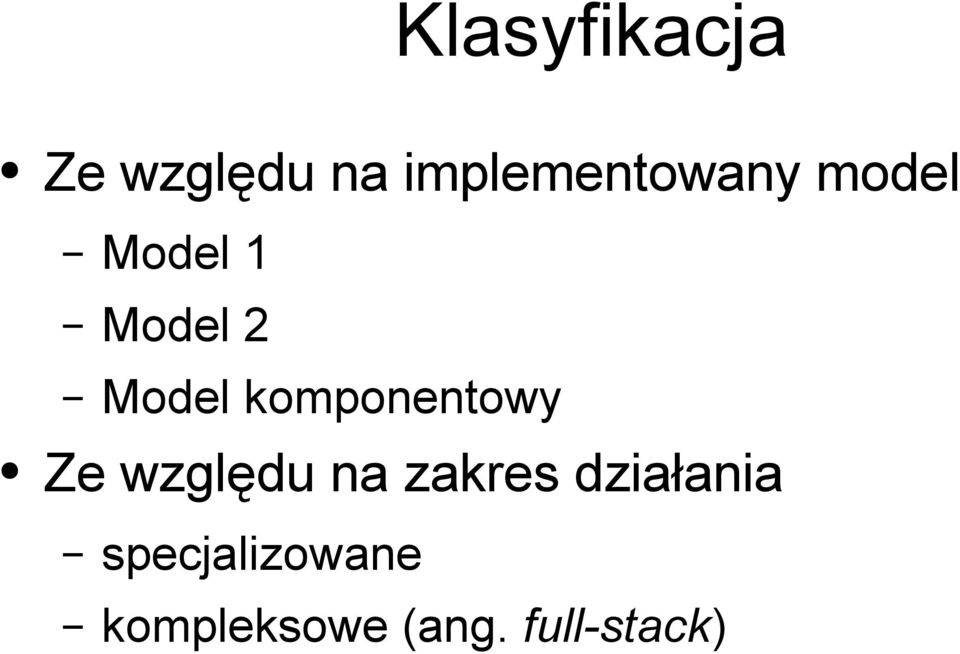 Model komponentowy Ze względu na zakres