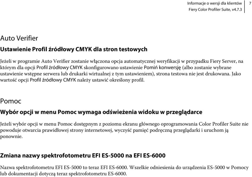 Jako wartość opcji Profil źródłowy CMYK należy ustawić określony profil.