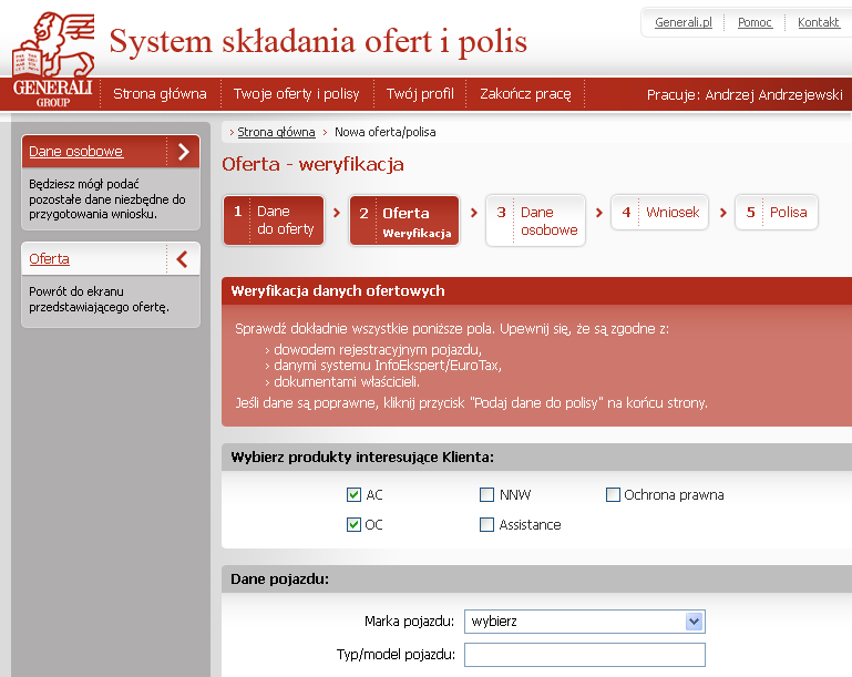 Rysunek 3. Projekt graficzny: weryfikacja wprowadzonych danych ofertowych Wówczas, gdy zgodnie z harmonogramem zakończyliśmy naszą pracę, projekt został nam "zabrany" przez firmę wdroŝeniową.