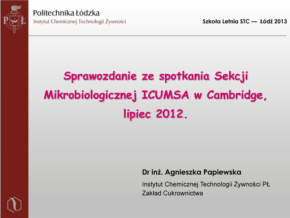 lipiec 2012. Dr inż.