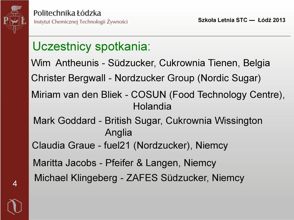 Holandia Mark Goddard - British Sugar, Cukrownia Wissington Anglia Claudia Graue - fuel21