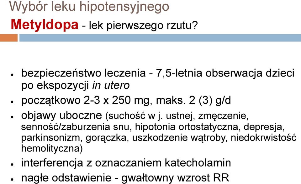 2 (3) g/d objawy uboczne (suchość w j.