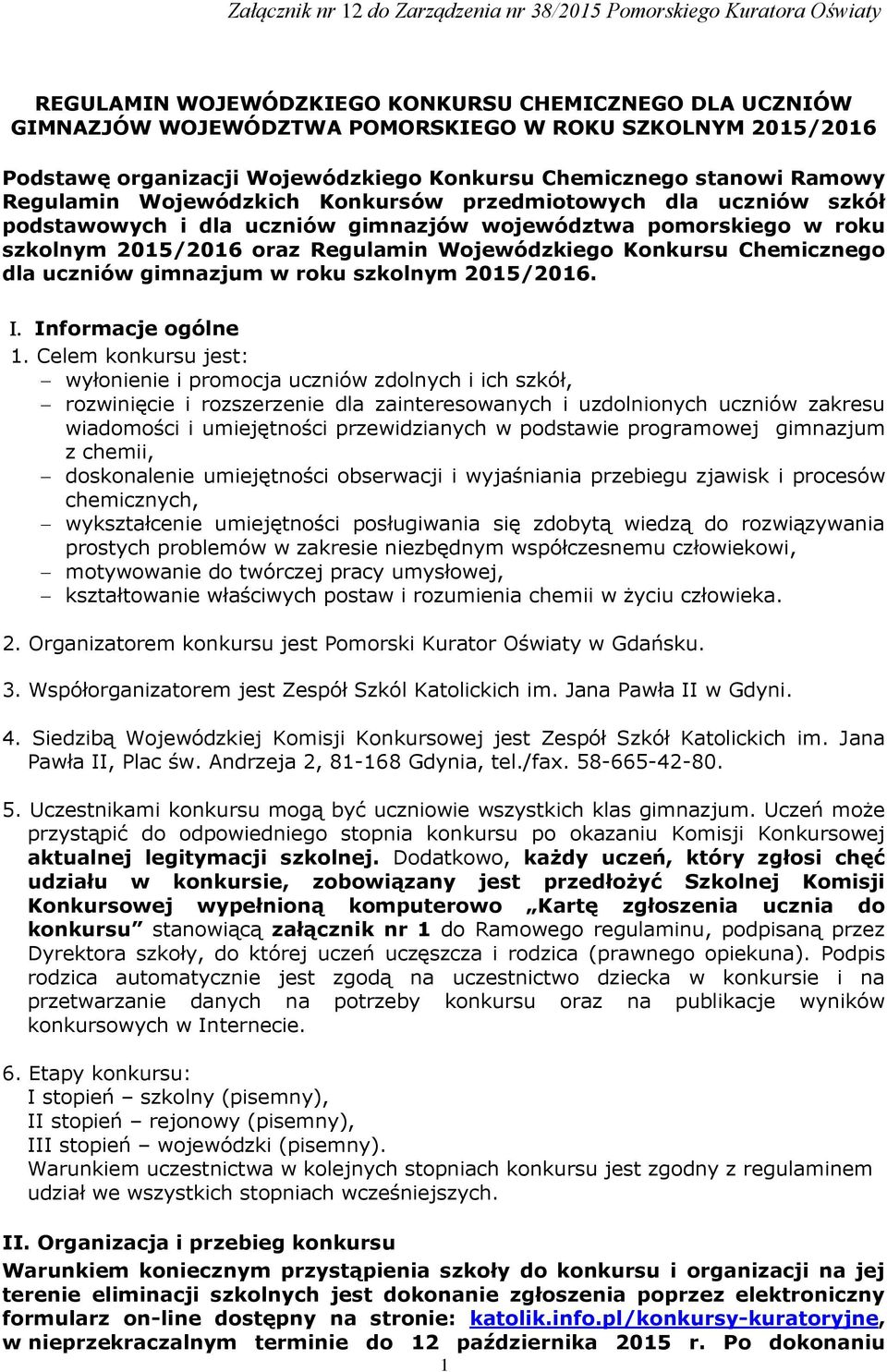 uczniów gimnazjum w roku szkolnym 2015/2016. Informacje ogólne 1.