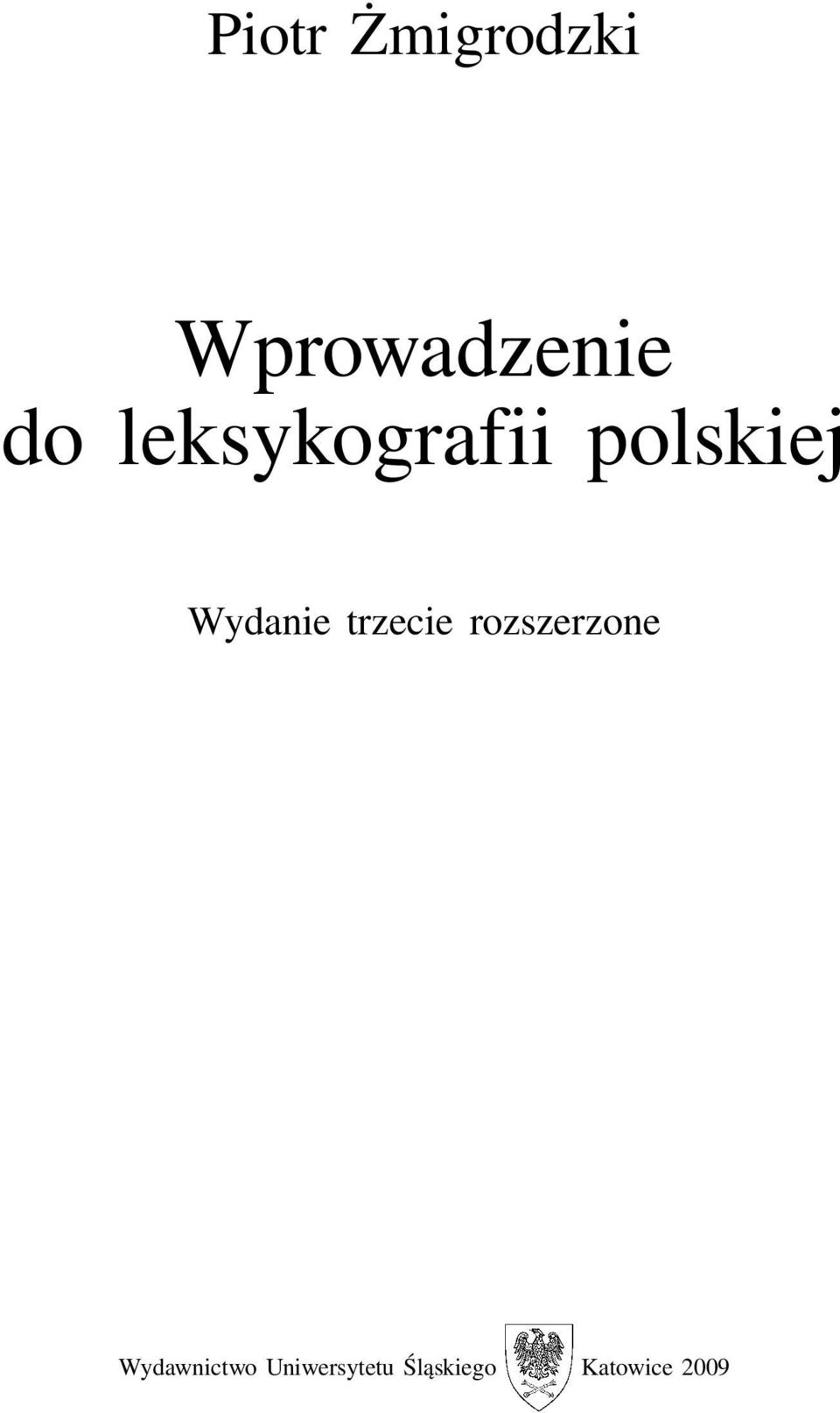 trzecie rozszerzone Wydawnictwo