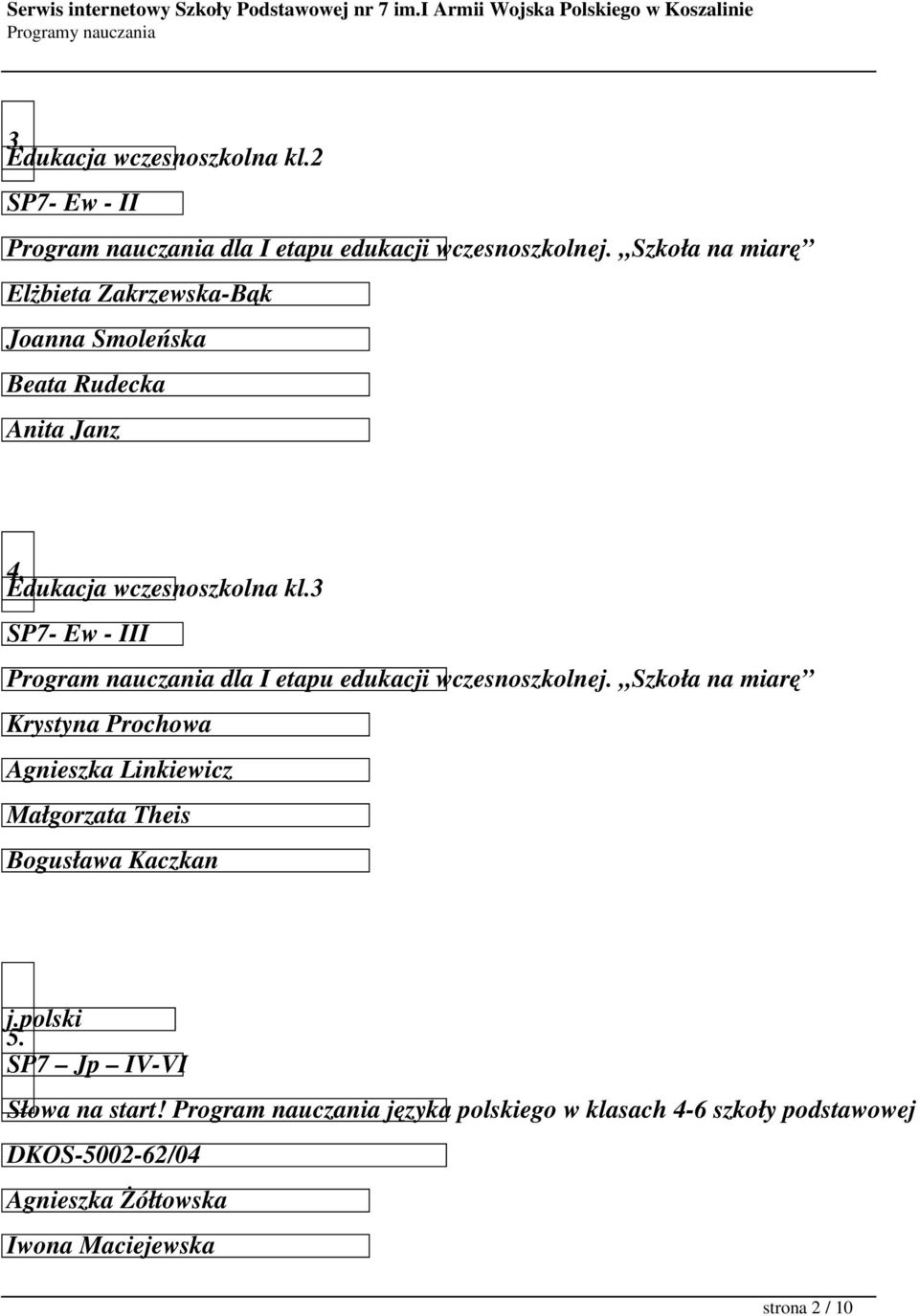 3 SP7- Ew - III Program nauczania dla I etapu edukacji wczesnoszkolnej.
