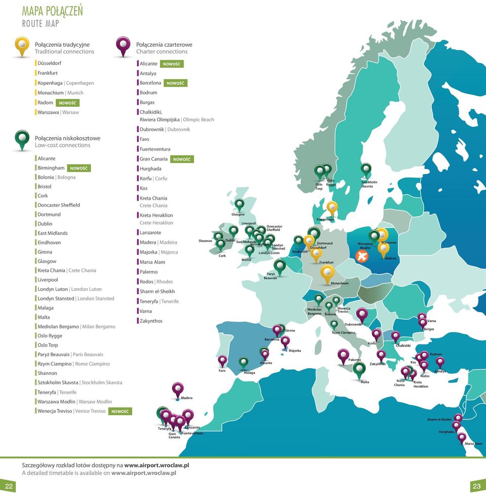 Birmingham Gran Canaria NOWOŚĆ Hurghada NOWOŚĆ Bolonia Bologna Korfu Corfu Bristol Kos Cork Kreta Chania Crete Chania Doncaster Sheffield Dortmund Oslo Torp Dublin Kreta Heraklion Crete Heraklion