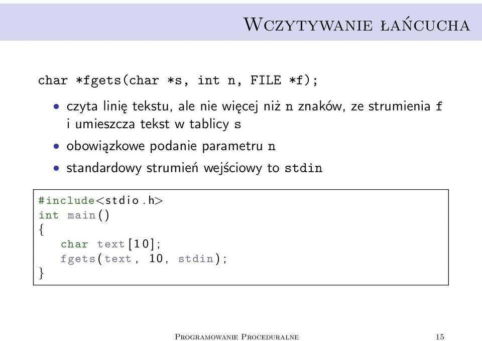 podanie parametru n standardowy strumień wejściowy to stdin #include<s t d i o.