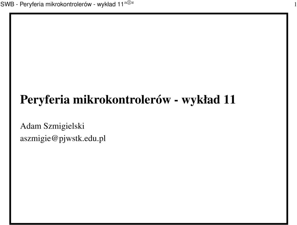 mikrokontrolerów - wykład 11